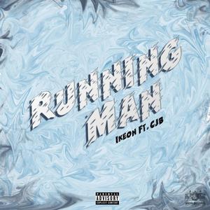 Running Man (feat. CJB) [Explicit]