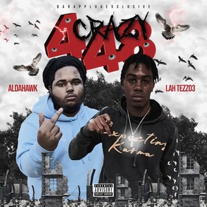 448 CRAZY (feat. AlDaHawk) (Explicit)