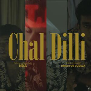 Chal Dilli (feat. Director Dudeja & GC Beats)