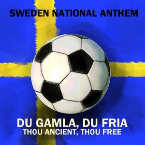 Sweden National Anthem - Du Gamla Du Fria (Dance Remix Version)