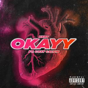 Okayy (feat. Cozy Calvin) [Explicit]