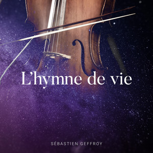 l'hymne de vie