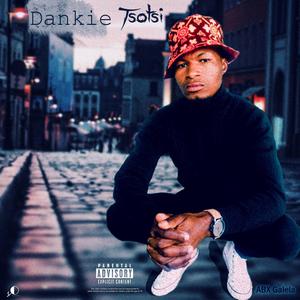 Dankie tsotsi (Explicit)