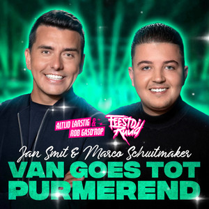 Van Goes Tot Purmerend (Altijd Larstig & Rob Gasd'rop en FeestDJRuud Remix)