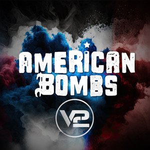 American Bombs (Explicit)