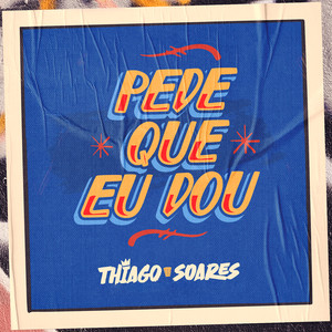 Pede Que Eu Dou (Ao Vivo) (Explicit)