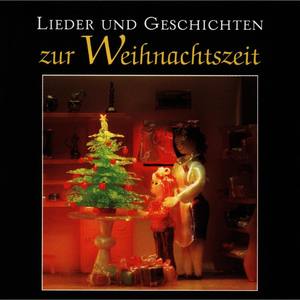 Lieder und Geschichten (zur Weihnachtszeit)