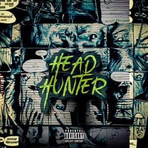 Head Hunter (Explicit)
