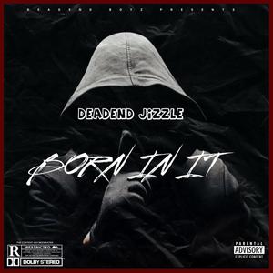 Born In It (Explicit)