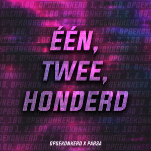 Één, Twee, Honderd (Explicit)