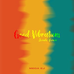 Good Vibrations (Acoustic)