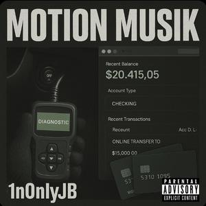 Motion Musik (Explicit)