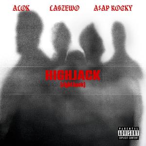 HIGHJACK (right back) (Explicit)