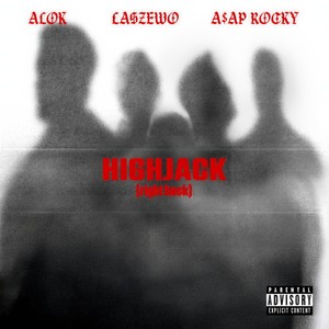 HIGHJACK (right back) (Explicit)
