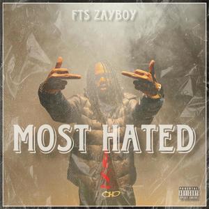 Most Hated (Explicit)