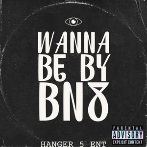 Wanna Be (Explicit)