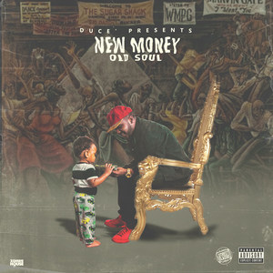 New Money Old Soul (Explicit)