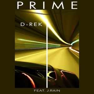 Prime (feat. J.Rain) [Explicit]