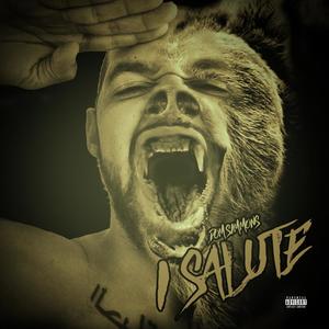 I Salute (Explicit)