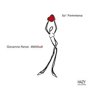 So' Femmena (feat. Giovanna Panza) [Explicit]