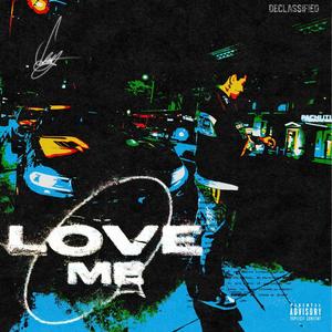 Love Me (Explicit)