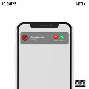Lately (Explicit)