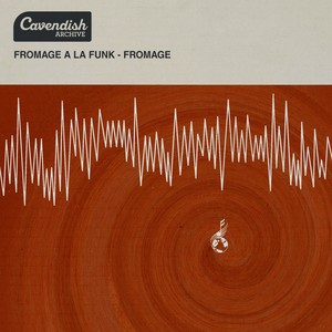 Fromage A La Funk - Fromage