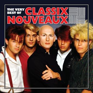 The Very Best Of Classix Nouveaux