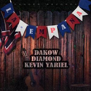 La Empana (feat. Diamond El Demente & Kevin Yariel) [Explicit]