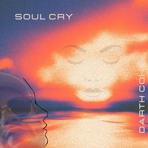 Soul Cry (Explicit)