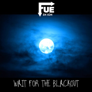 Wait For The Blackout (En Vivo en ION)