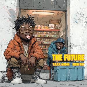 The Future (feat. Benny Boy) [Explicit]