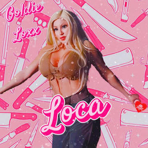 Loca (Explicit)