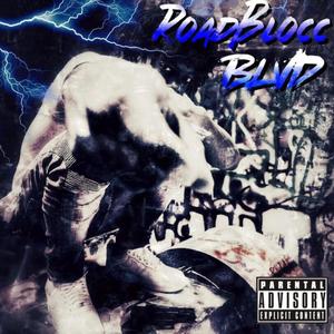 RoadBlocc (Explicit)