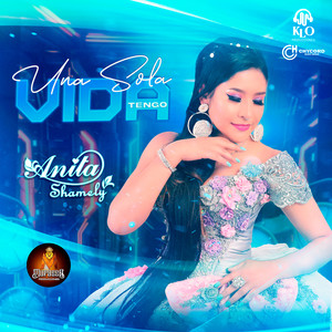 Una Sola Vida Tengo