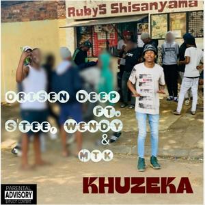 KHUZEKA (feat. S'TEE, WENDY & MTK)