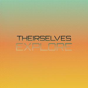 Theirselves Explore