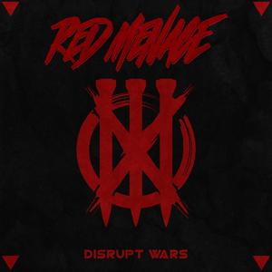 Disrupt Wars (Explicit)