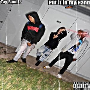 Put it in my hand (Explicit)