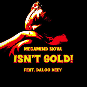 Isn't Gold