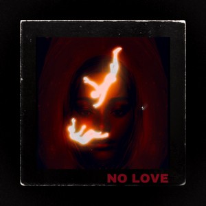 No Love (Explicit)