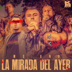 La Mirada del Ayer (Explicit)