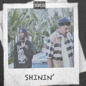 Shinin' (feat. Jehkai) (Explicit)
