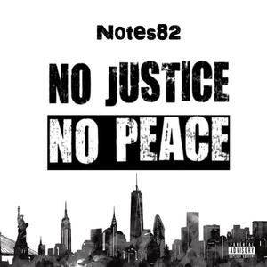 No Justice No Peace (Explicit)