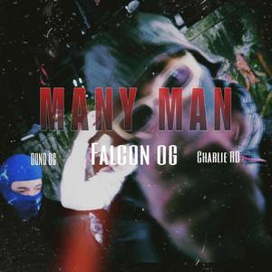 MANY MEN (feat. Duno OG & Charlie RD) [Explicit]