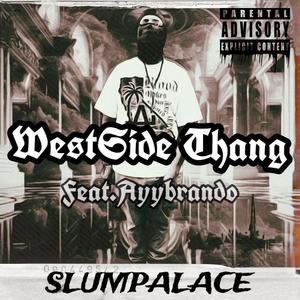 Westside Thang (feat. AYYBRANDO) [Explicit]