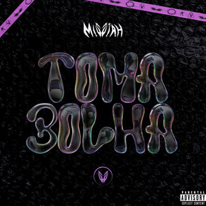 TOMA BOLHA (Explicit)