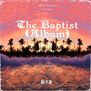 The Baptist (Explicit)