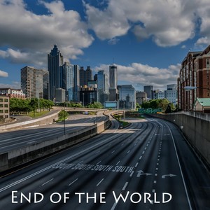 End of the World (Explicit)