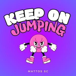 MEGA HOUSE KEEP ON JUMPING (Explicit)